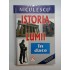 ISTORIA  LUMII  in date - B. LEGATH,  U. MEER, U.W. RUTZENHOFER,  A.S. THOME